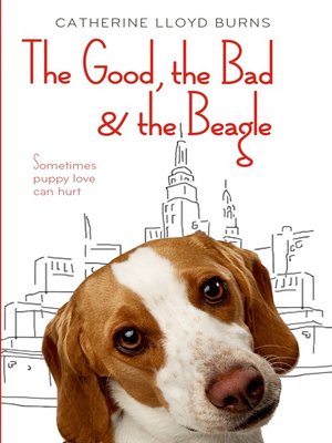 cover image of The Good, the Bad & the Beagle